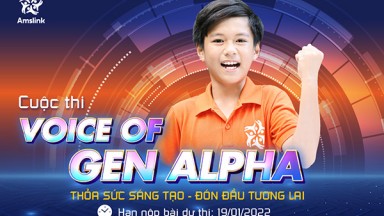 CUỘC THI VOICE OF GEN ALPHA - KHI THẾ HỆ ALPHA TIÊN PHONG LÊN TIẾNG!